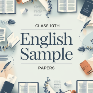 Class - 10th - English Sample Papers